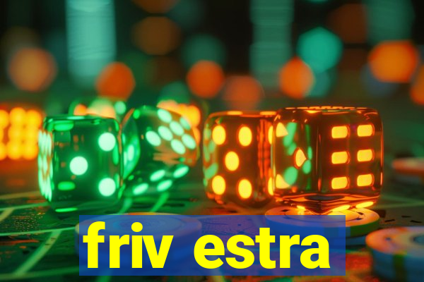 friv estra